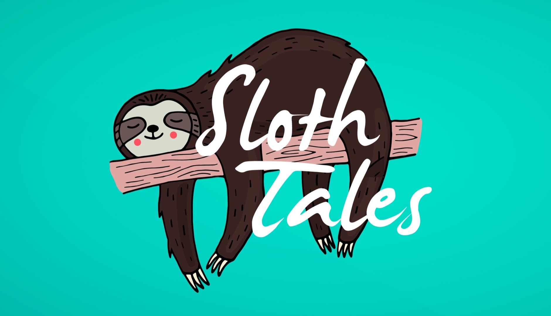 Sloth Tales